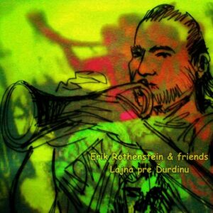 BOOK - OĽGA ZNÁMOVÁ: Malá knižka pre Teba & CD ERIK ROTHENSTEIN & FRIENDS: Lajna pre Ďurdinu